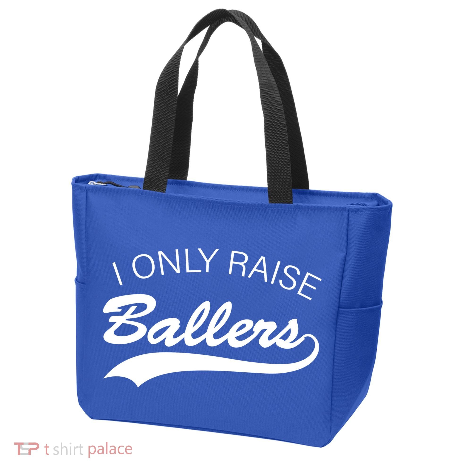 I Only Raise Ballers Tote Bag