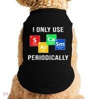 I Only Use Sarcasm Periodically Doggie Tank thumb 0