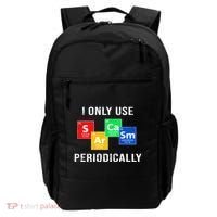 I Only Use Sarcasm Periodically Backpack thumb 0