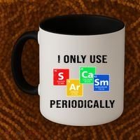 I Only Use Sarcasm Periodically Coffee Mug thumb 2