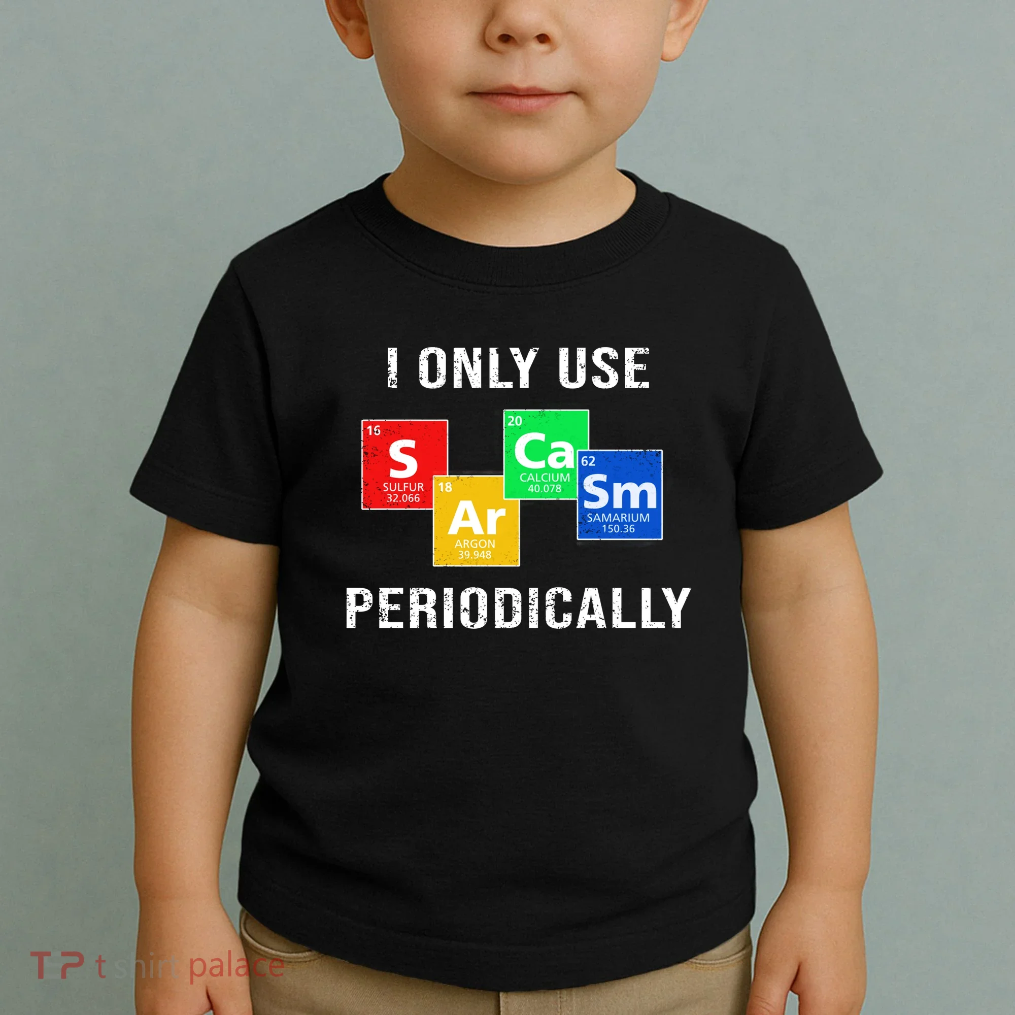 I Only Use Sarcasm Periodically Toddler T-Shirt