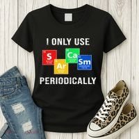 I Only Use Sarcasm Periodically Women's T-Shirt thumb 3