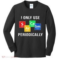 I Only Use Sarcasm Periodically Kids Long Sleeve Shirt thumb 0