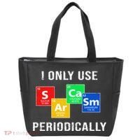 I Only Use Sarcasm Periodically Tote Bag thumb 0