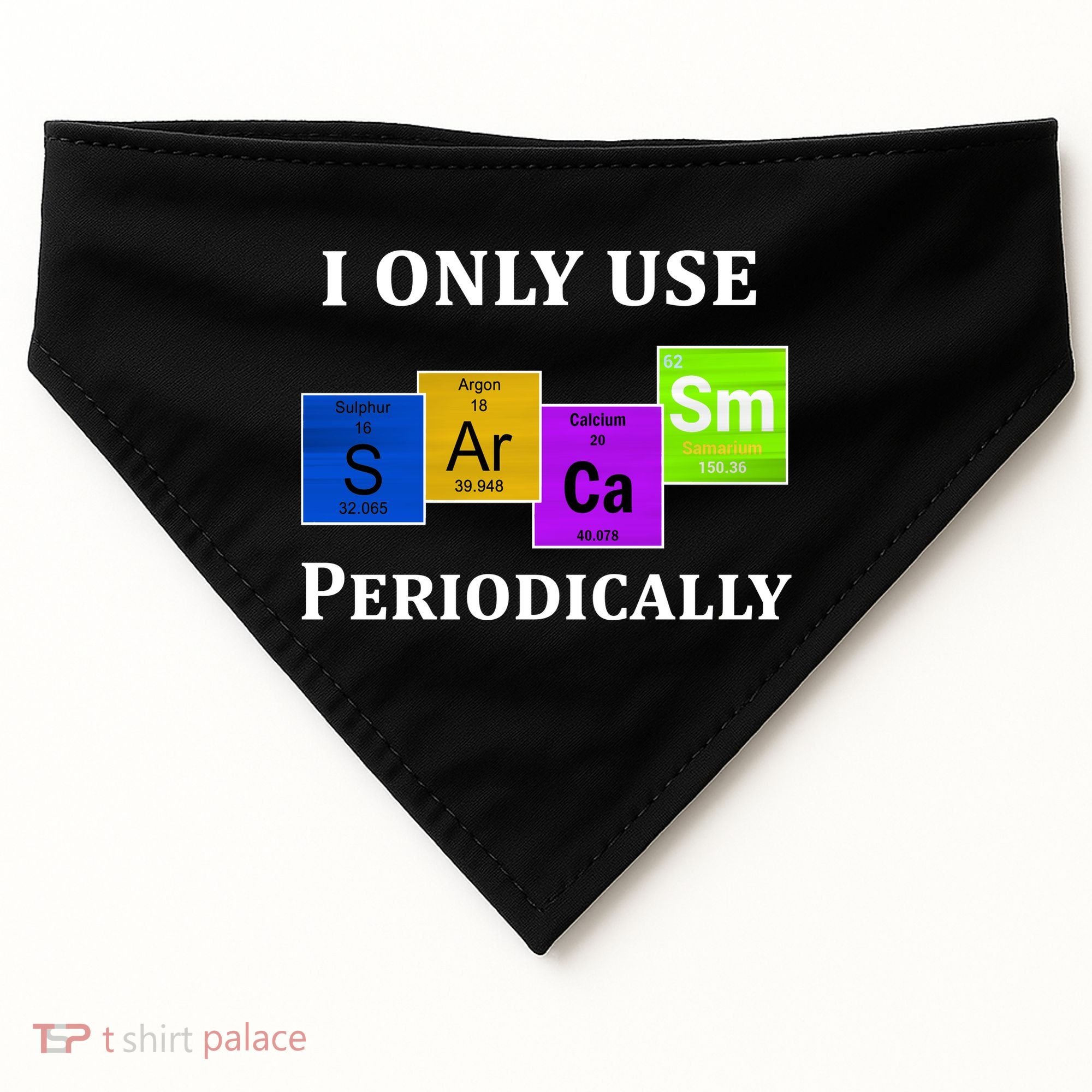 I Only Use Sarcasm Periodically Funny Sarcastic USA-Made Doggie Bandana