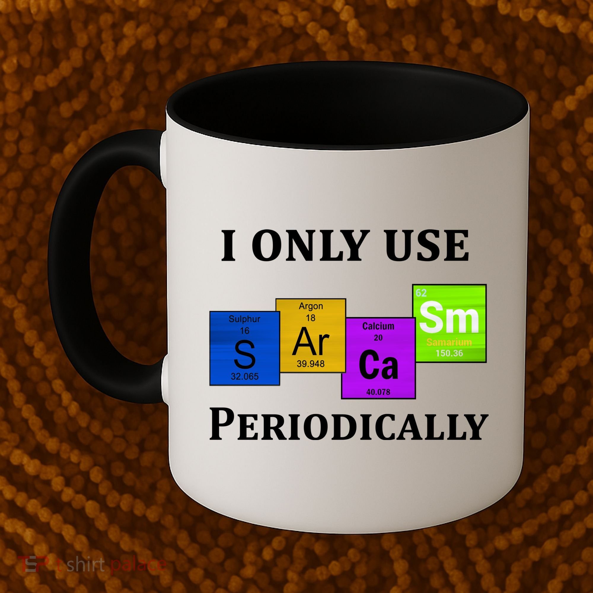 I Only Use Sarcasm Periodically Funny Sarcastic Coffee Mug
