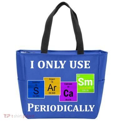 I Only Use Sarcasm Periodically Funny Sarcastic Tote Bag