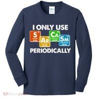 I Only Use Sarcasm Periodically Funny Science Kids Long Sleeve Shirt thumb 0