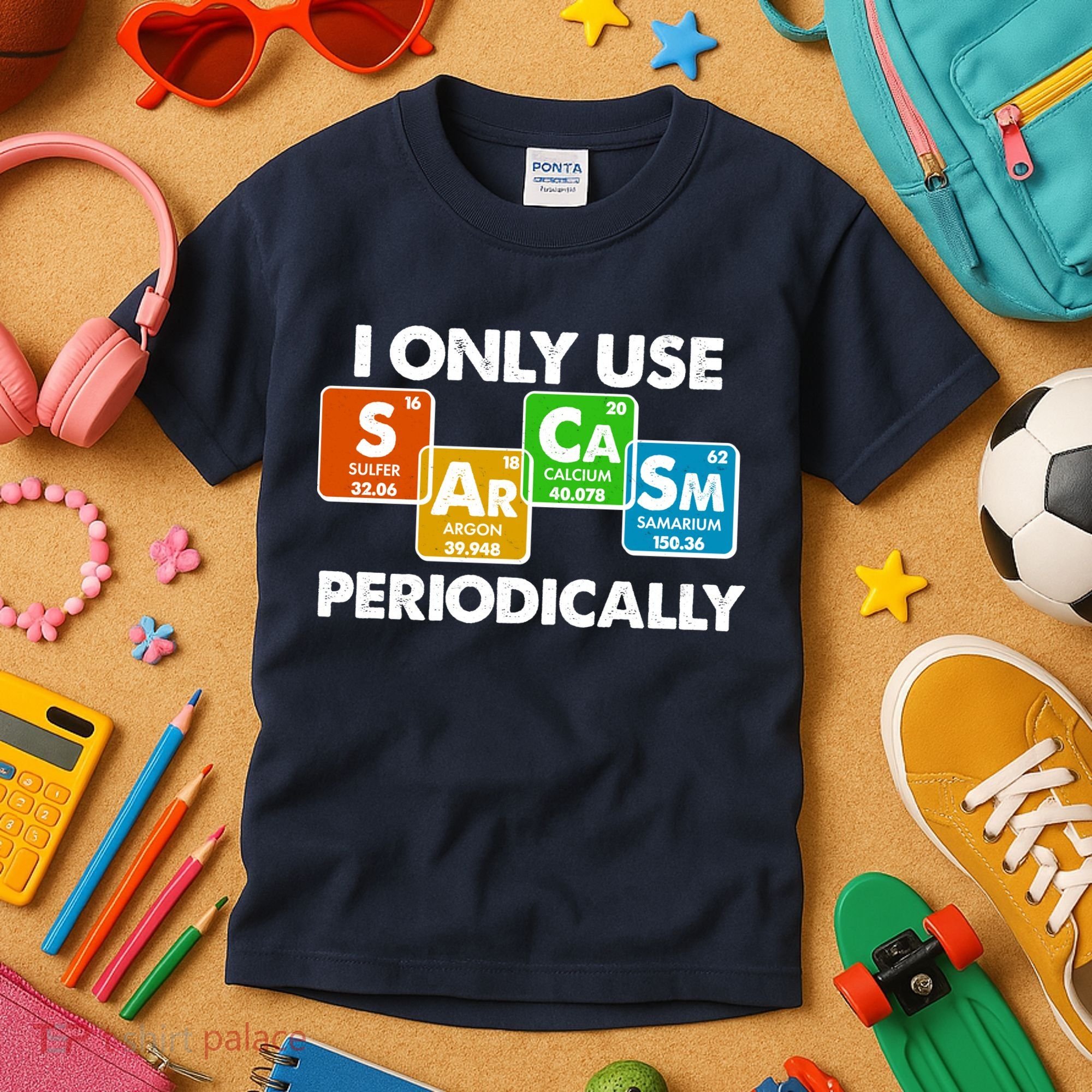 I Only Use Sarcasm Periodically Funny Science Kids T-Shirt