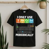 I Only Use SArCaSm Periodically Periodic Chart  T-Shirt thumb 2