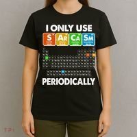 I Only Use SArCaSm Periodically Periodic Chart  T-Shirt thumb 4