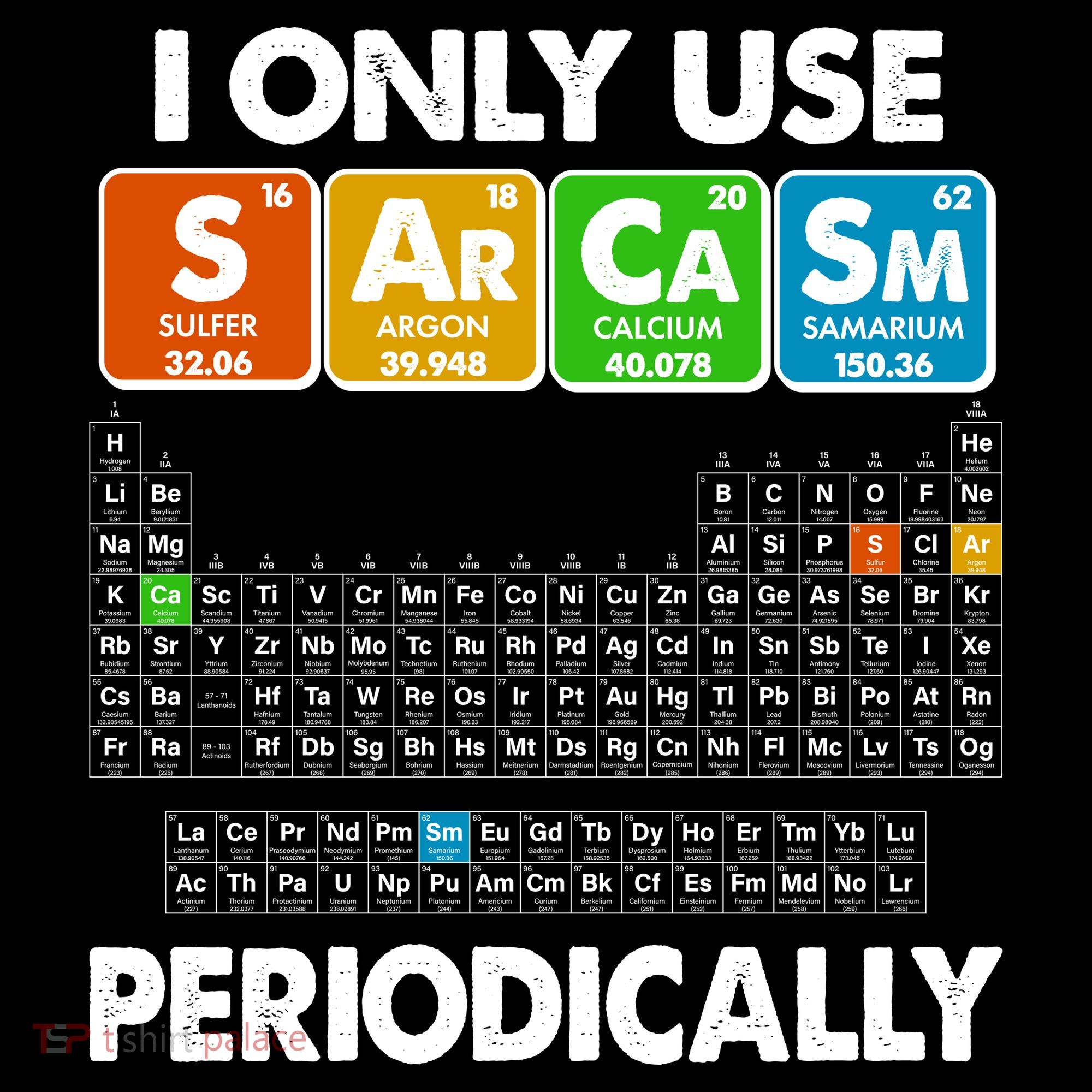 I Only Use SArCaSm Periodically Periodic Chart  Kids Hoodie