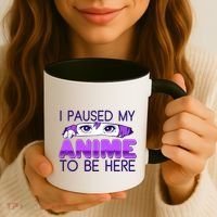 I Pause My Anime To Be Here Anime Fan Coffee Mug thumb 3