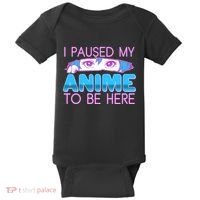 I Pause My Anime To Be Here Anime Fan Baby Bodysuit thumb 0