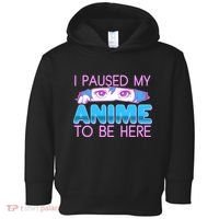 I Pause My Anime To Be Here Anime Fan Toddler Hoodie thumb 0