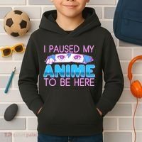 I Pause My Anime To Be Here Anime Fan Kids Hoodie thumb 2