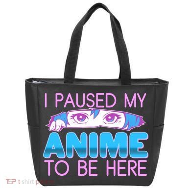 I Pause My Anime To Be Here Anime Fan Tote Bag