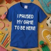 I Paused My Game To Be Here Kids T-Shirt thumb 3