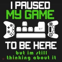 I Paused My Game To Be Here But I'm Still Thinking About It Women's Tank Top thumb 5