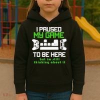 I Paused My Game To Be Here But I'm Still Thinking About It Kids Hoodie thumb 3