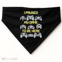 I Paused My Game To Be Here Funny Gamer USA-Made Doggie Bandana thumb 0