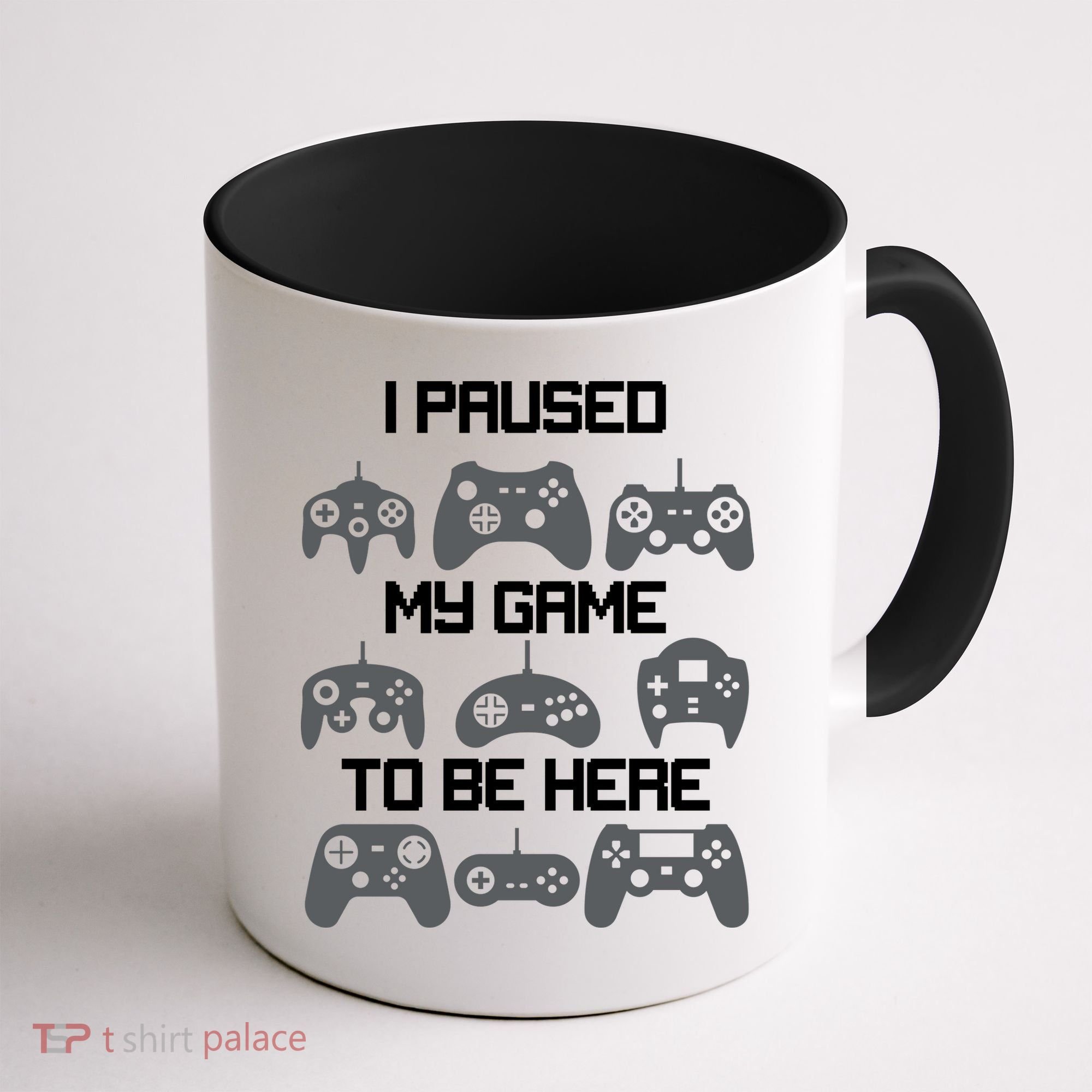 I Paused My Game To Be Here Funny Gamer Coffee Mug