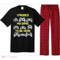 I Paused My Game To Be Here Funny Gamer Pajama Set thumb 0