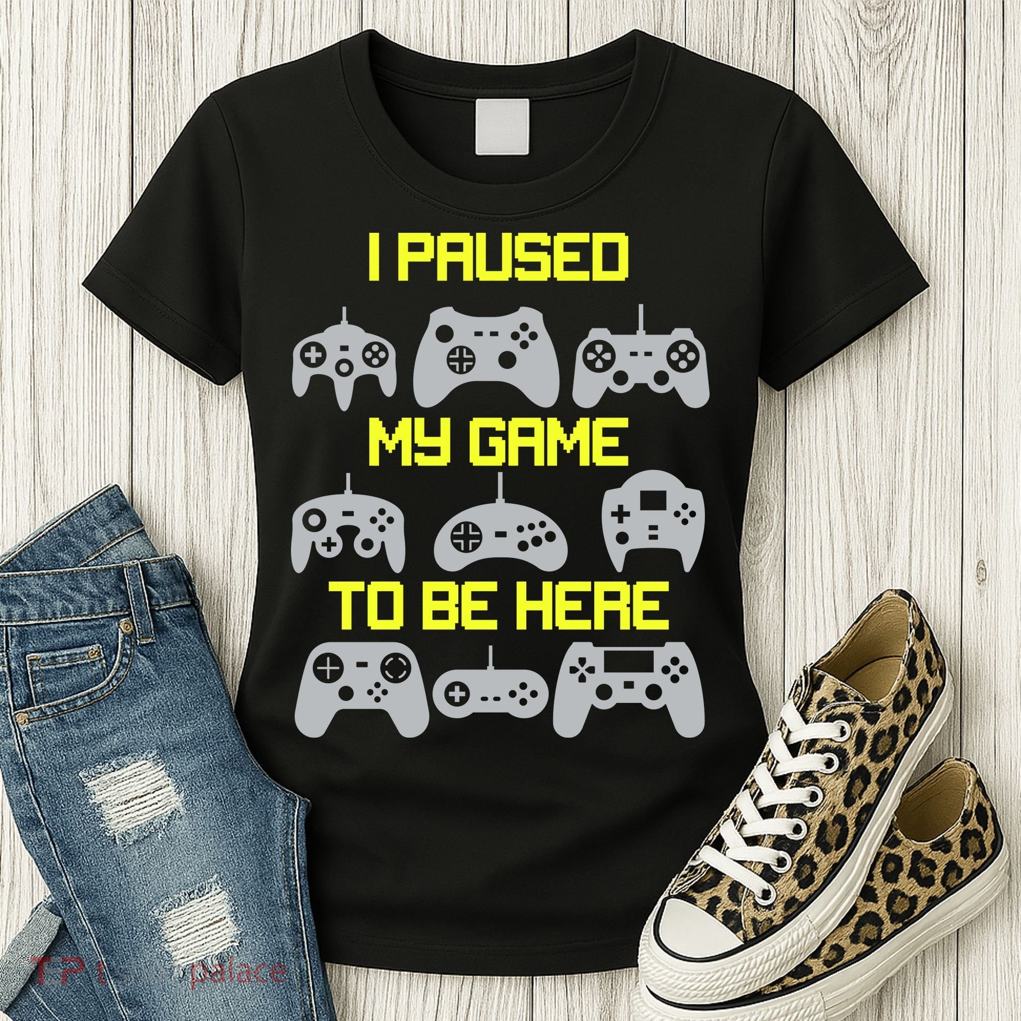 I Paused My Game To Be Here Funny Gamer Women's T-Shirt