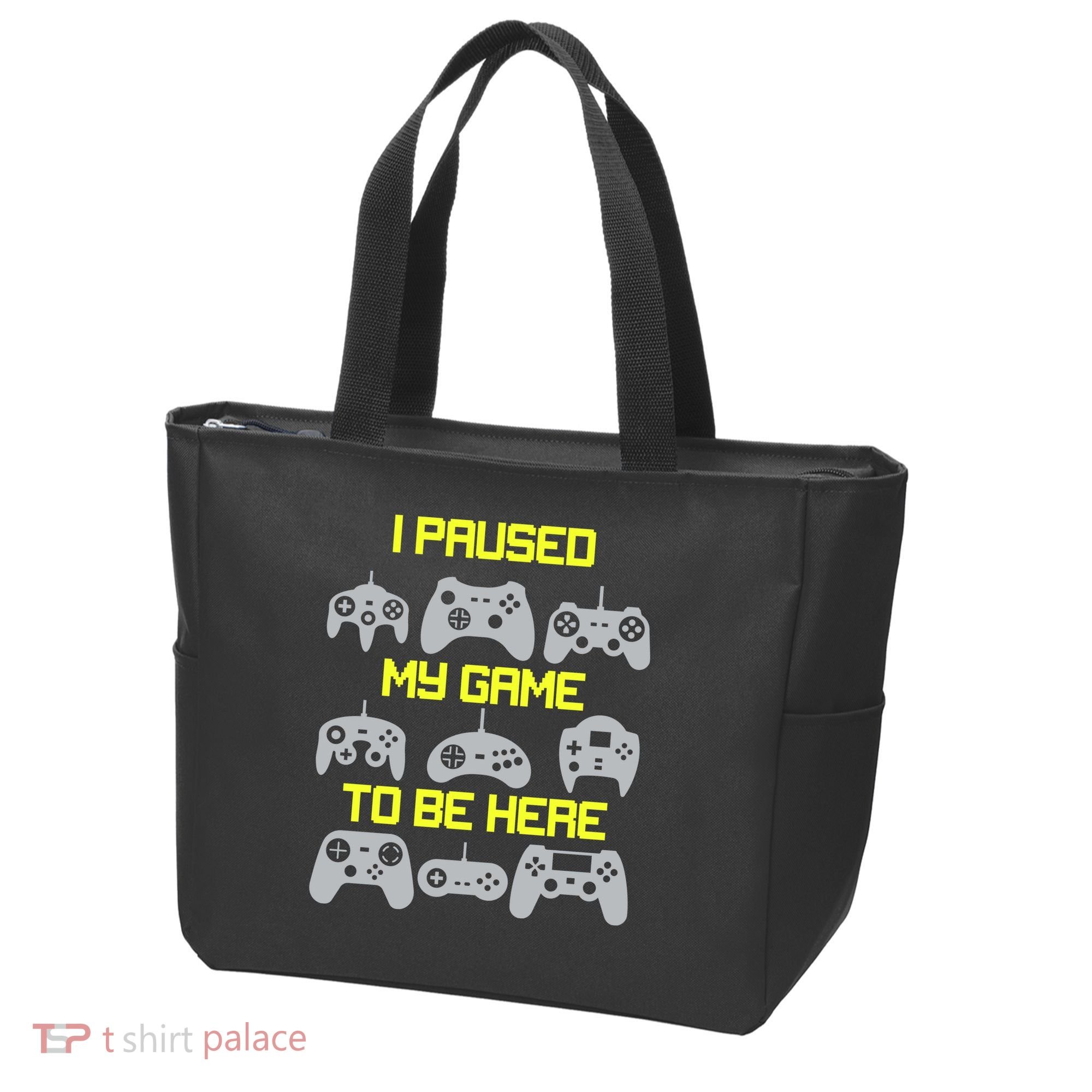 I Paused My Game To Be Here Funny Gamer Tote Bag