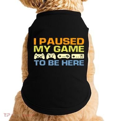 I Paused My Game To Be Here Retro Controllers Doggie Tank