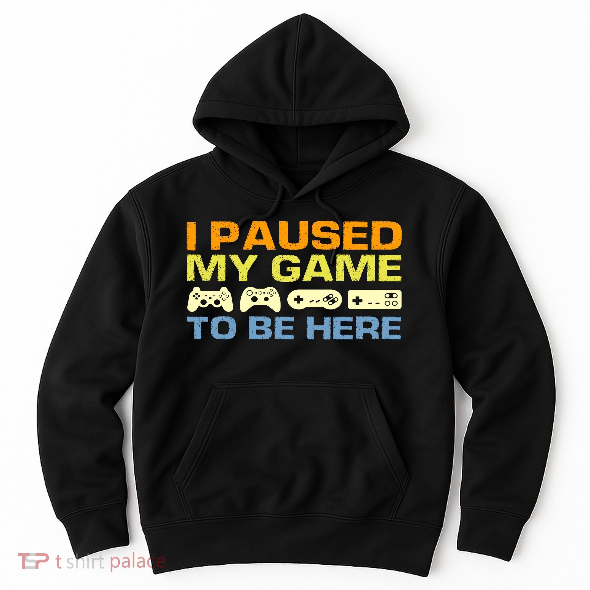 I Paused My Game To Be Here Retro Controllers Hoodie
