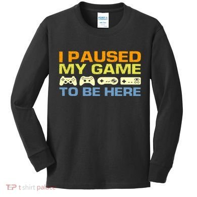 I Paused My Game To Be Here Retro Controllers Kids Long Sleeve Shirt