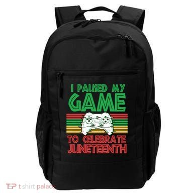 I Paused My Game To Celebrate Juneteenth Backpack
