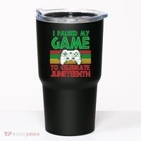 I Paused My Game To Celebrate Juneteenth Tumbler thumb 0