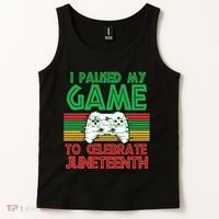 I Paused My Game To Celebrate Juneteenth Tank Top thumb 2