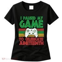 I Paused My Game To Celebrate Juneteenth Women's T-Shirt thumb 0