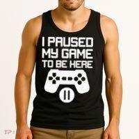 I Paused My Video Game To Be Here Tank Top thumb 3