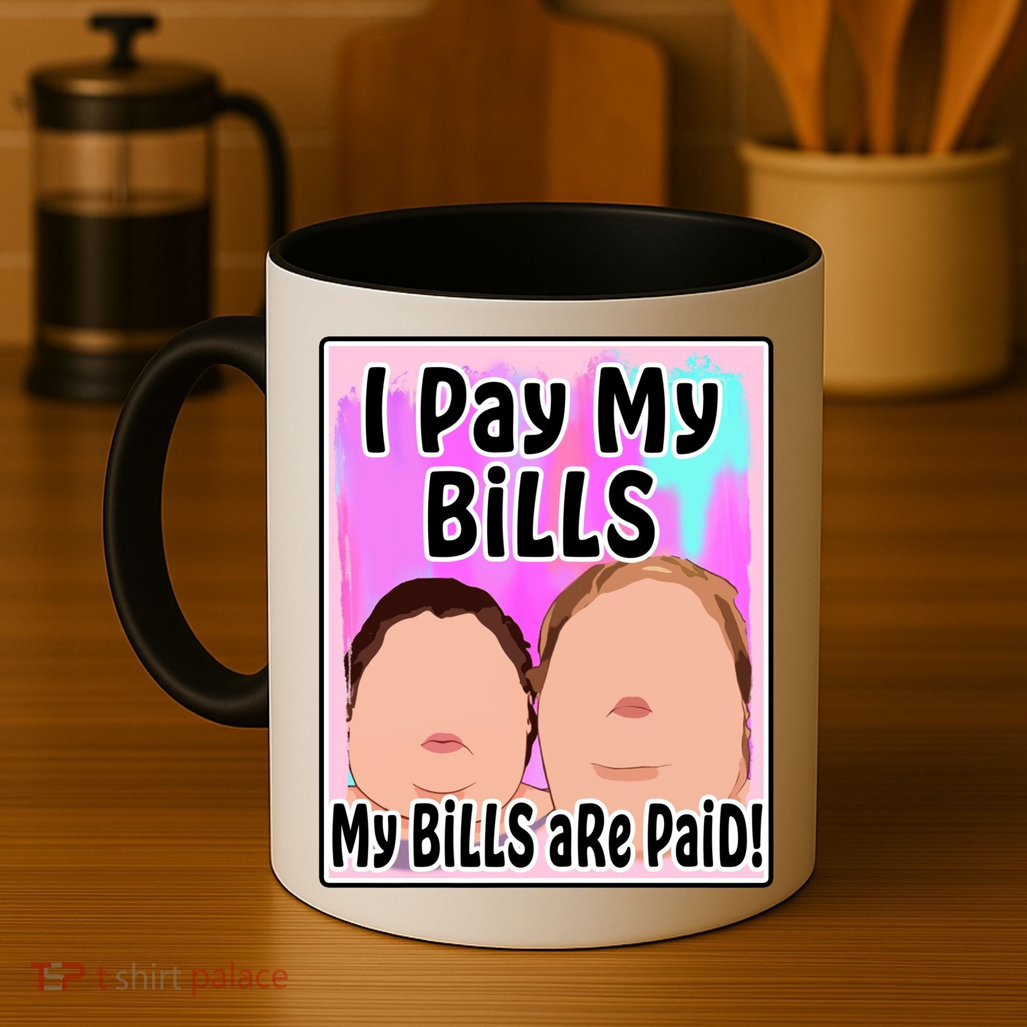 I Pay My Bills My Bills Are Paid Funny Meme Coffee Mug