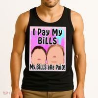 I Pay My Bills My Bills Are Paid Funny Meme Tank Top thumb 3