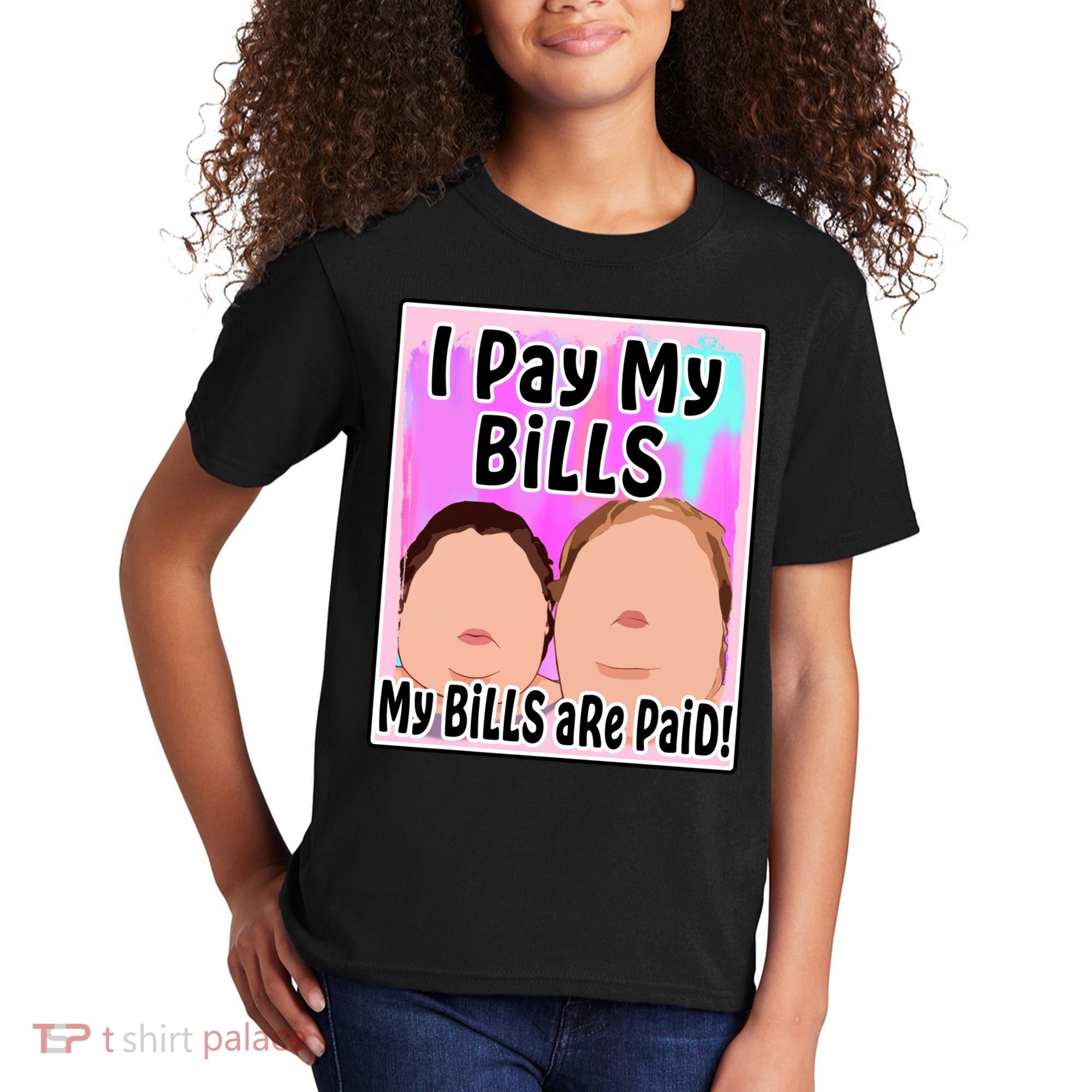I Pay My Bills My Bills Are Paid Funny Meme Kids T-Shirt