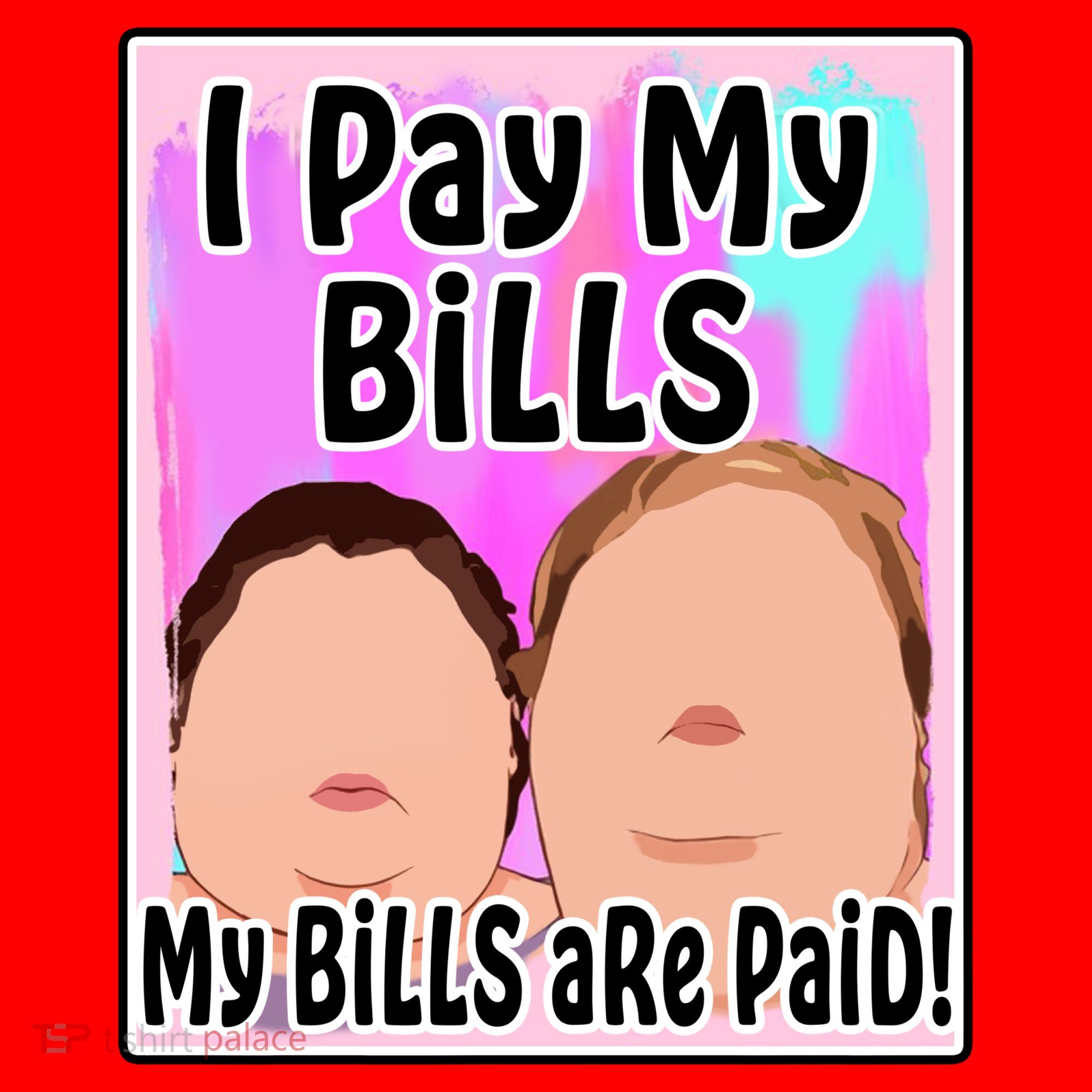 I Pay My Bills My Bills Are Paid Funny Meme Santa Hat
