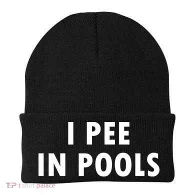 I Pee In Pools Beanie
