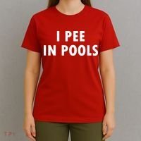 I Pee In Pools T-Shirt thumb 4