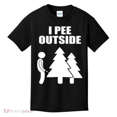 I Pee Outside Kids T-Shirt