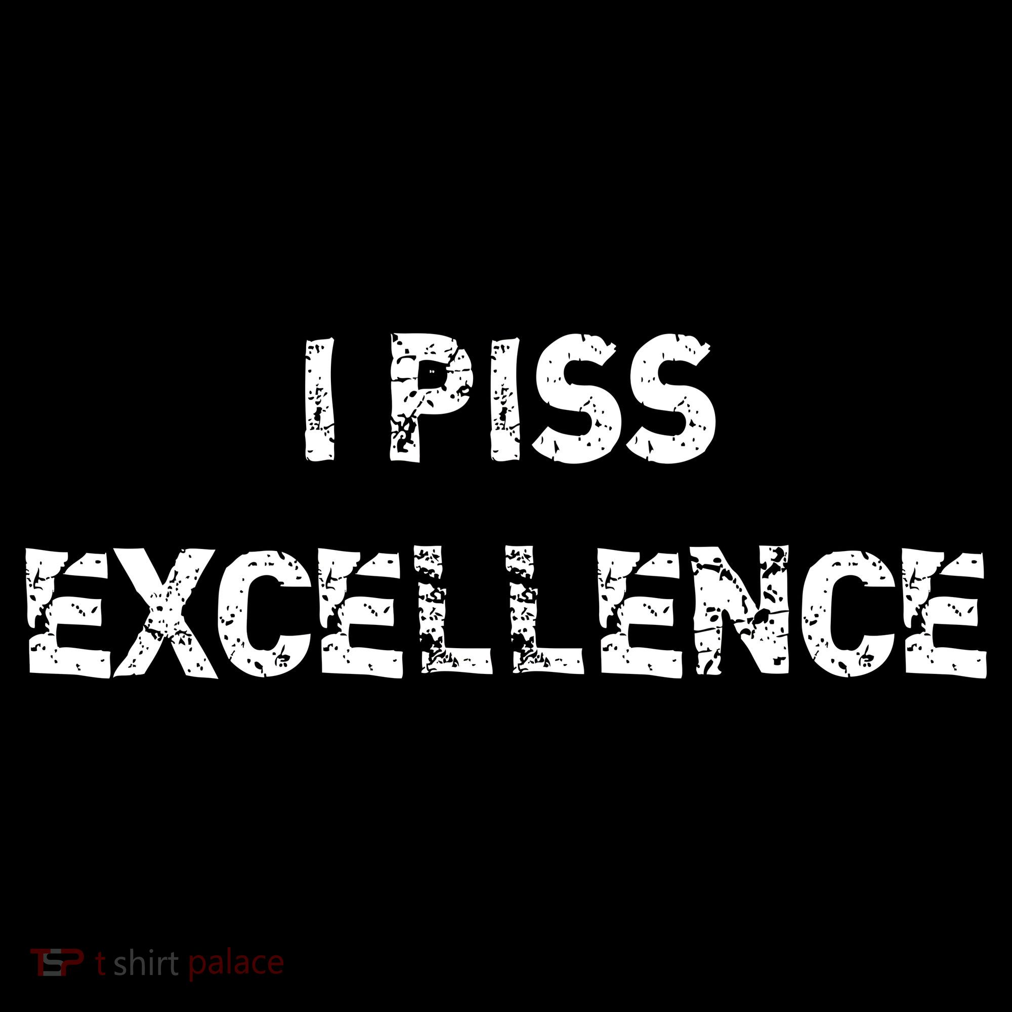 I Piss Excellence Ornament