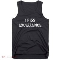 I Piss Excellence Tank Top thumb 0