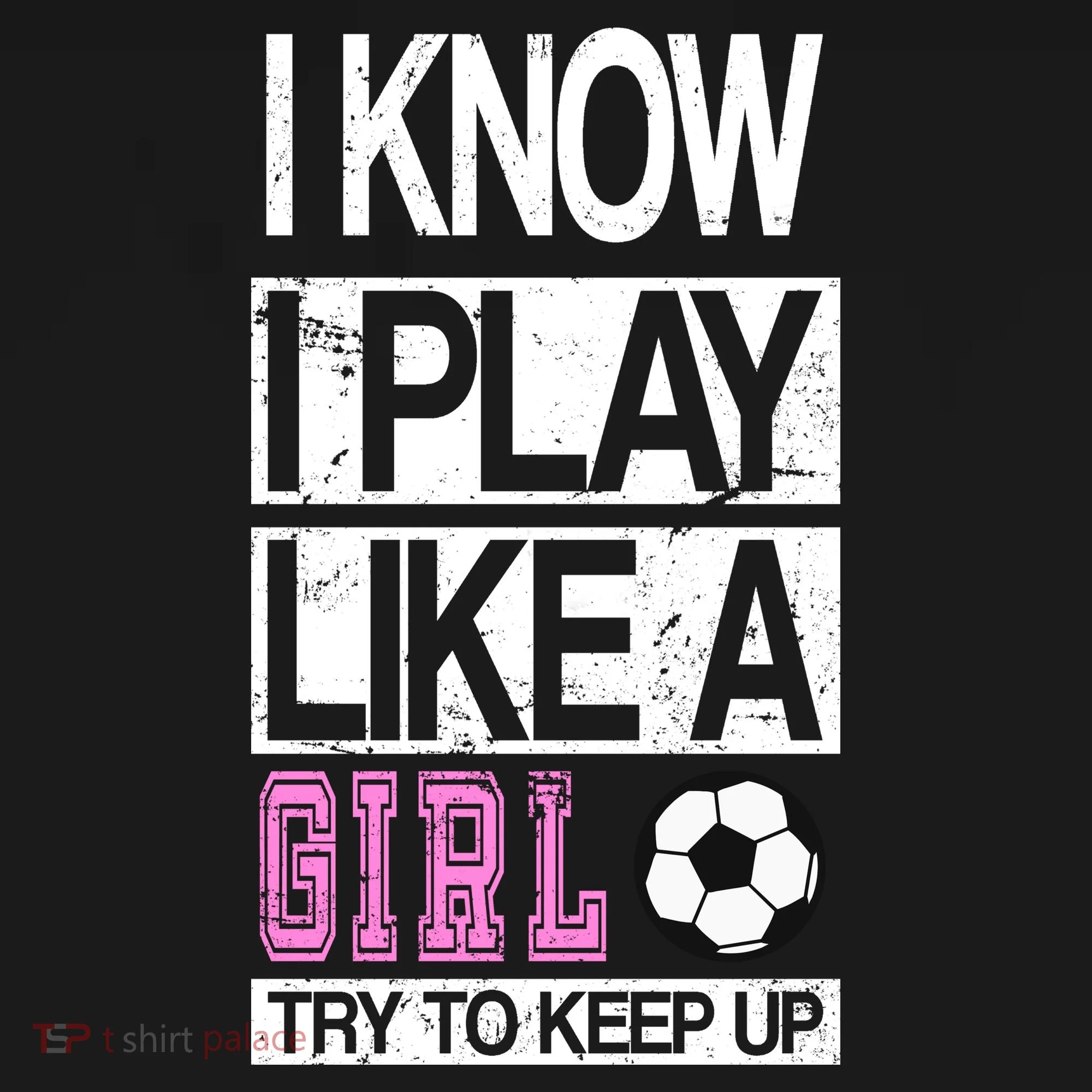 I Play Like A Girl Try To Keep Up Soccer Button