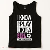 I Play Like A Girl Try To Keep Up Soccer Tank Top thumb 2