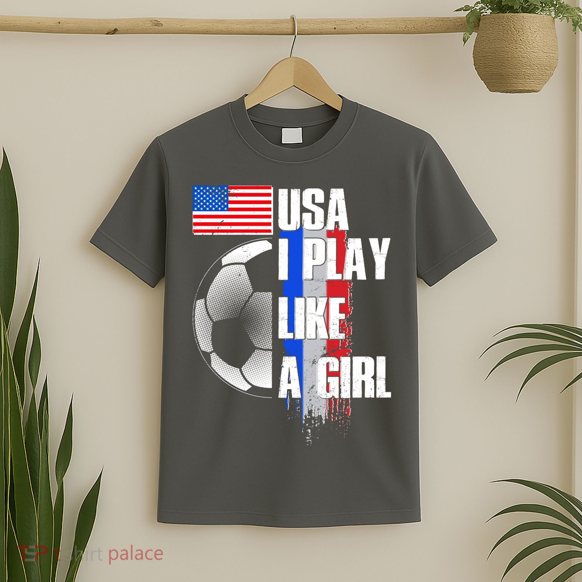 I Play Like A Girl USA Soccer T-Shirt