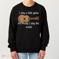 I Play The Ukulele Women's Sweatshirt thumb 0